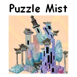 Puzzle Mist: It is the brainchild of William Waite and designed as a forum for puzzles, puzzle philosophy, puzzle theory, and whatever else comes puzzlingly up.  